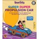 Smartivity Super Duper Propulsion Car